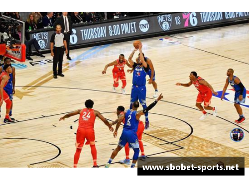 探索NBA赛录像：深度解析比赛精彩瞬间与战术细节